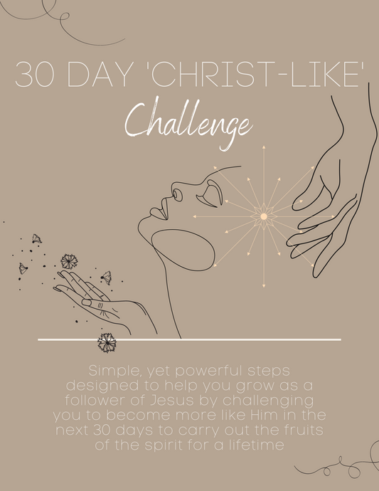 30 Day Christ-Like Challenge
